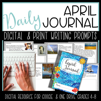 Preview of April Digital and Print Writing Journal Bell Ringers Warm Ups Activities