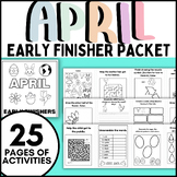 April Early Finisher Activities Packet Fun Morning Workshe