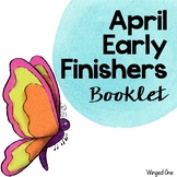 April Early Finishers Booklet