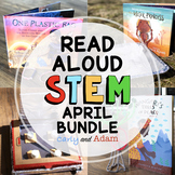April Earth Day READ ALOUD STEM™ Activities and Challenges BUNDLE