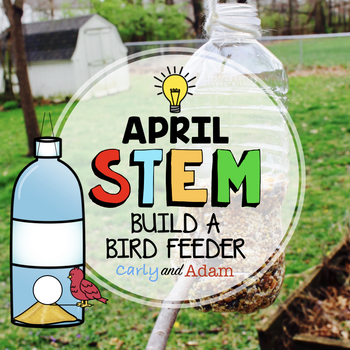 Preview of Bird Feeder Recycling Earth Day STEM Activity