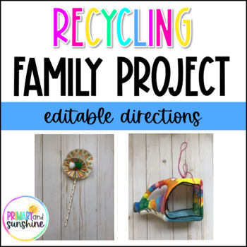 Preview of Recycling Family Project