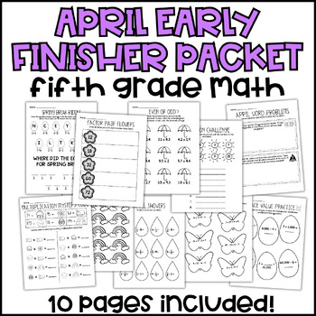 Preview of April Fifth Grade Math Early Finisher Packet- Morning Work, Homework