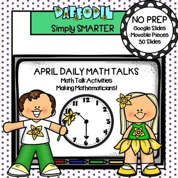 Preview of April First Grade Digital Daily Math Talks For GOOGLE SLIDES