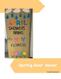 April Flowers Bring May Flowers- spring door decor!