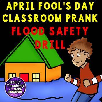 Preview of April Fool's Day Classroom Prank: Flood in the Classroom Drill