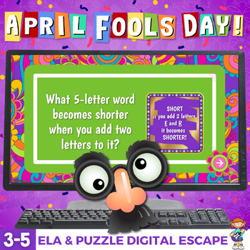 Preview of April Fool's Day Digital Escape Room-Idioms, Riddles, Homophones, Puzzles, Games