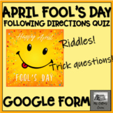 April Fool's Day Directions Quiz - Google Form - Distance Learning!
