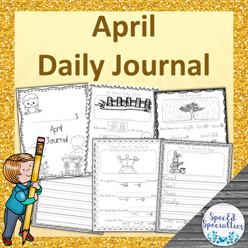 Preview of April Fool's, Earth and Easter Day Journal Writing for Special Education (April)