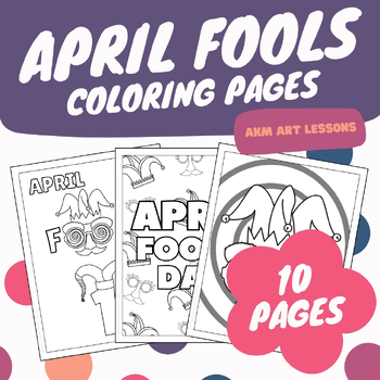 Preview of April Fools Day Coloring Pages - Coloring Book - Coloring Sheets