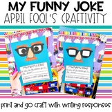 April Fools Day Craftivity | April Fools Writing Craft | A