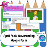 April Fools' Day Google Form™