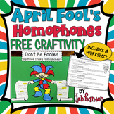 April Fool's Day Homophone Craftivity