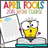 April Fools Day JOKE Word Search