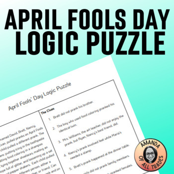 Preview of April Fools' Day Logic Puzzle Critical Thinking Brainteaser