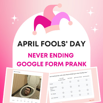 Preview of April Fools' Day - Never Ending Google Form version 4