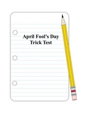 April Fool's Day Trick Test