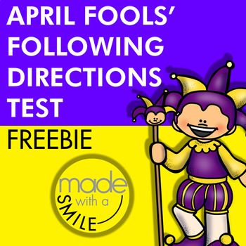 April Fools Following Directions FREEBIE by Made With A Smile TpT