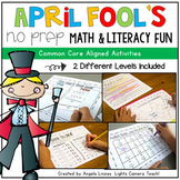 Distance Learning NO PREP April Fool's Math & Literacy Fun