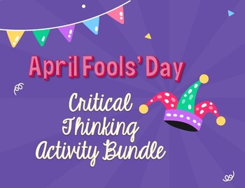 Preview of April Fools No-Prep Sub Critical Thinking Activities Bundle