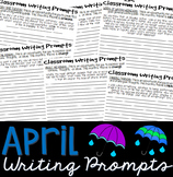 Writing Prompts APRIL (Bell Ringer, Morning Work, Daily Writing)