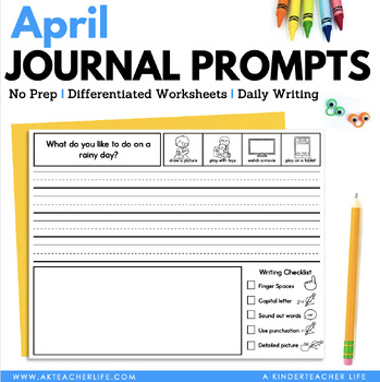 April Journal Prompts by A Kinderteacher Life | Teachers Pay Teachers