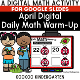 April Kindergarten Daily Math Warm-Up for Google Slides