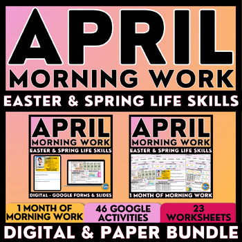 Preview of April Morning Work -Easter & Spring Life Skills - Digital & Paper Worksheets