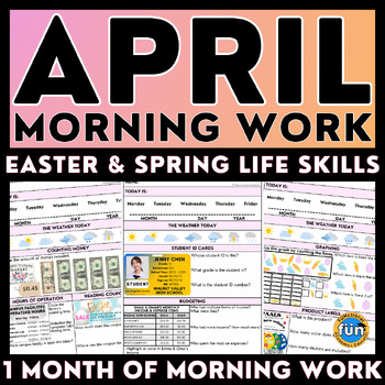 Preview of April Morning Work - Easter & Spring Life Skills - Special Ed Worksheets
