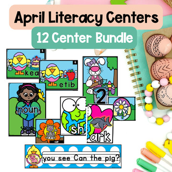 Preview of April Literacy Centers - Kindergarten Literacy Centers - Spring Literacy Centers