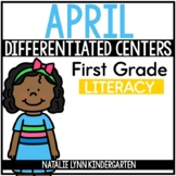 April Literacy Centers for 1st Grade Differentiated Centers