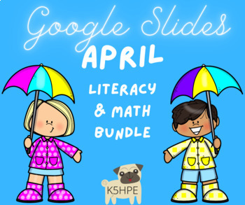 Preview of April Literacy & Math Google Slides!!