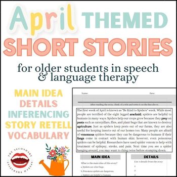 Preview of April Main Idea, Inferencing, Details, Story Retell, Vocabulary: Speech Therapy