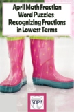 April Math Fraction Word Puzzles: Recognizing Fractions in