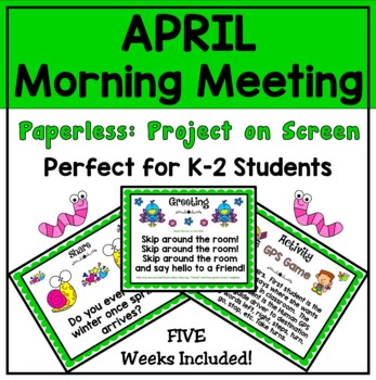 Preview of April Morning Meeting PAPERLESS PowerPoint and Google Slides