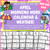 April Morning Work (Daily Calendar/Weather) PreK Kindergar