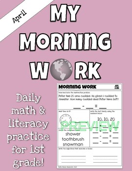 Preview of April Morning Work For First Grade - Daily Math and Literacy Practice