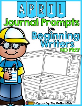 Preview of April NO PREP Journal Prompts for Beginning Writers