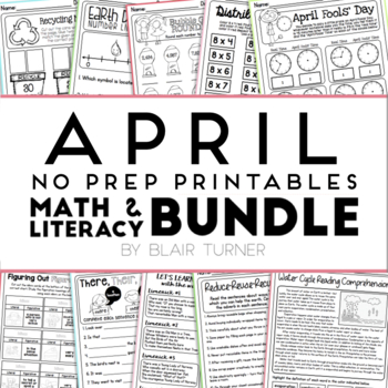 Preview of April NO PREP Printables: Math and Literacy BUNDLE