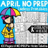 April NO PREP for Kindergarten (Endless Math and Literacy)