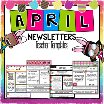 Preview of April Newsletter Teacher Templates- Editable