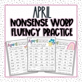 April Nonsense Word Fluency Practice Activities