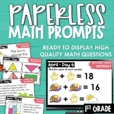 April PAPERLESS Math Prompts Morning Work Spiral Review 1st Grade