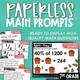 April PAPERLESS Math Prompts Morning Work Spiral Review 7th Grade