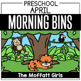 April Preschool/Pre-K Morning Bins!