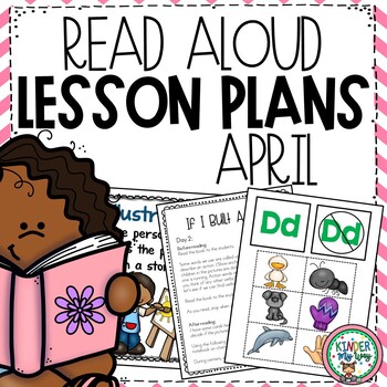 Preview of April Read Alouds | PreK Kindergarten Read Aloud Lessons & Activities