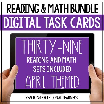 Preview of April Reading and Math Digital Task Cards
