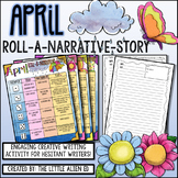 April Roll-A-Story Narrative Writing Activity