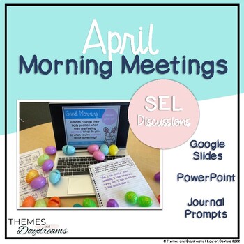 Preview of April SEL Morning Meeting Slides | Journal Prompts