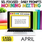 April SEL Morning Meeting for Social Emotional Learning Mo